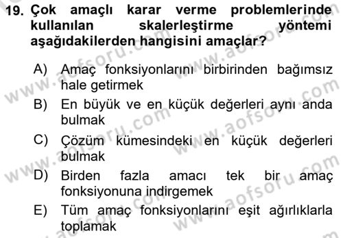Yöneylem Araştırması Dersi 2024 - 2025 Yılı (Final) Dönem Sonu Sınav Soruları 19. Soru
