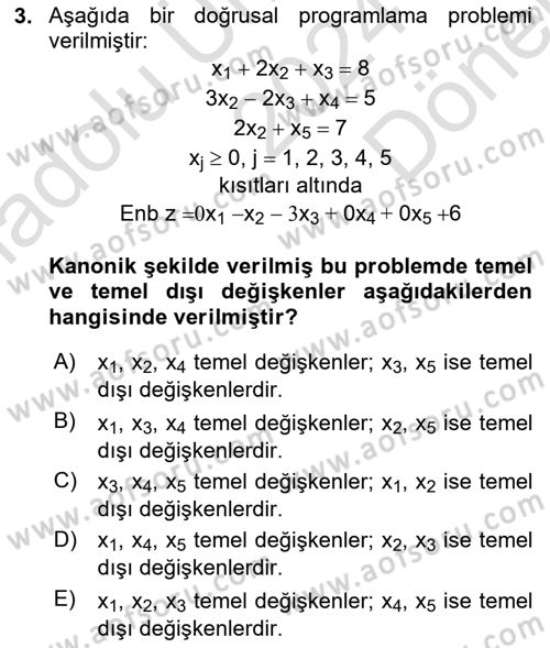 Yöneylem Araştırması Dersi 2024 - 2025 Yılı (Final) Dönem Sonu Sınav Soruları 3. Soru