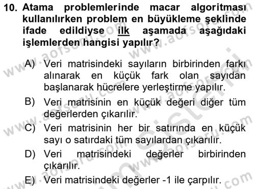Yöneylem Araştırması Dersi 2024 - 2025 Yılı Yaz Okulu Sınav Soruları 10. Soru