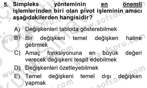 Yöneylem Araştırması Dersi 2024 - 2025 Yılı Yaz Okulu Sınav Soruları 5. Soru