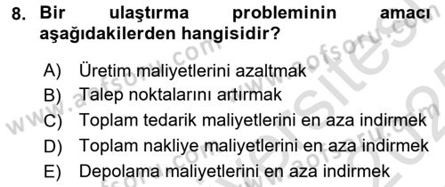 Yöneylem Araştırması Dersi 2024 - 2025 Yılı Yaz Okulu Sınav Soruları 8. Soru