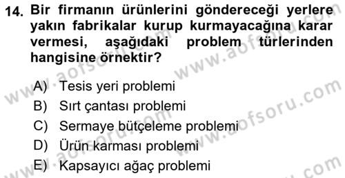 Yöneylem Araştırması Dersi 2025 - 2026 Yılı (Final) Dönem Sonu Sınav Soruları 14. Soru