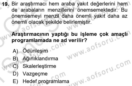 Yöneylem Araştırması Dersi 2025 - 2026 Yılı (Final) Dönem Sonu Sınav Soruları 19. Soru