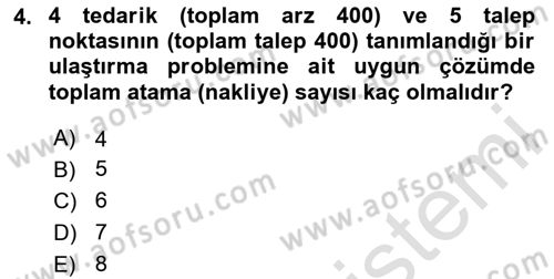 Yöneylem Araştırması Dersi 2025 - 2026 Yılı (Final) Dönem Sonu Sınav Soruları 4. Soru