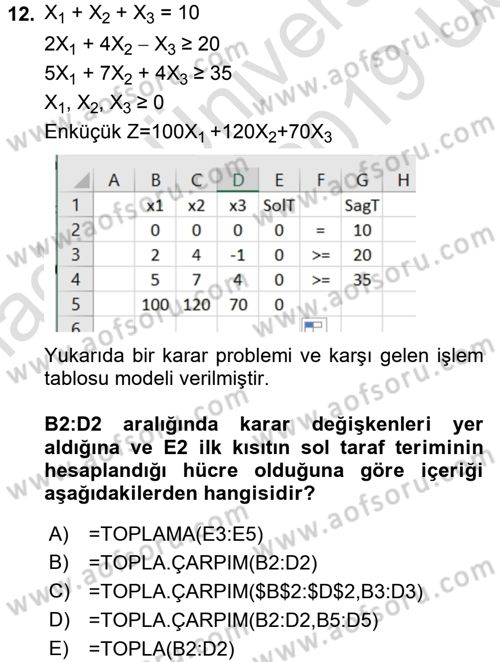 Karar Destek Sistemleri Dersi 2018 - 2019 Yılı 3 Ders Sınav Soruları 12. Soru