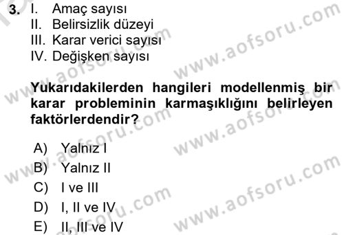 Karar Destek Sistemleri Dersi 2018 - 2019 Yılı 3 Ders Sınav Soruları 3. Soru