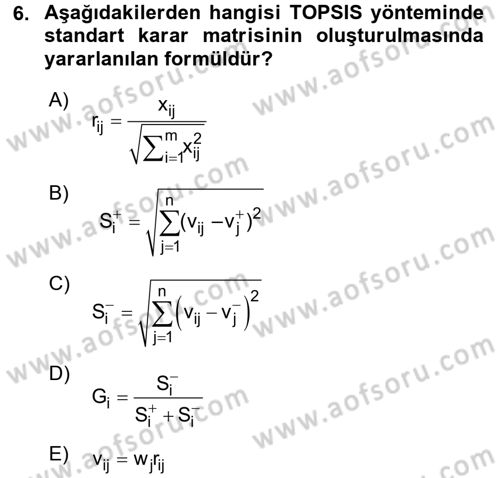 Karar Destek Sistemleri Dersi 2018 - 2019 Yılı 3 Ders Sınav Soruları 6. Soru