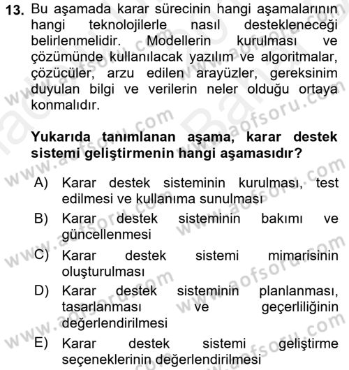 Karar Destek Sistemleri Dersi 2018 - 2019 Yılı (Vize) Ara Sınav Soruları 13. Soru