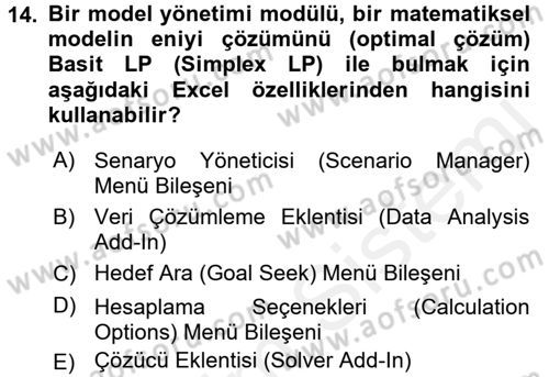 Karar Destek Sistemleri Dersi 2018 - 2019 Yılı (Vize) Ara Sınav Soruları 14. Soru