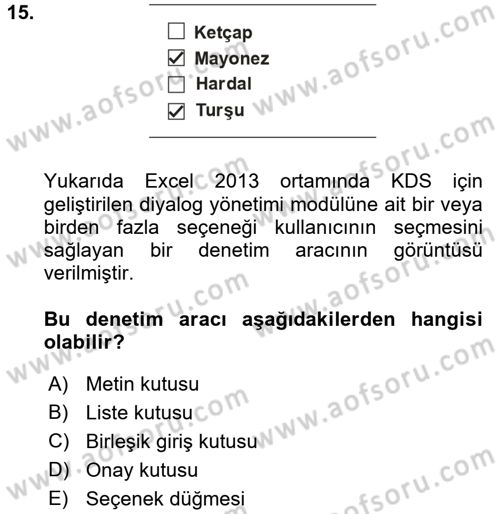 Karar Destek Sistemleri Dersi 2018 - 2019 Yılı (Vize) Ara Sınav Soruları 15. Soru