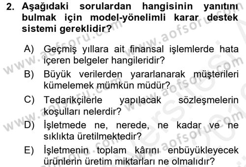 Karar Destek Sistemleri Dersi 2018 - 2019 Yılı (Vize) Ara Sınav Soruları 2. Soru
