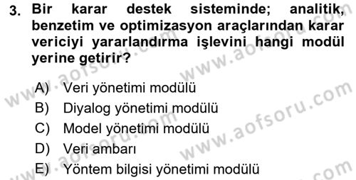 Karar Destek Sistemleri Dersi 2018 - 2019 Yılı (Vize) Ara Sınav Soruları 3. Soru