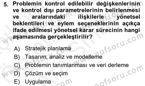 Karar Destek Sistemleri Dersi 2018 - 2019 Yılı (Vize) Ara Sınav Soruları 5. Soru