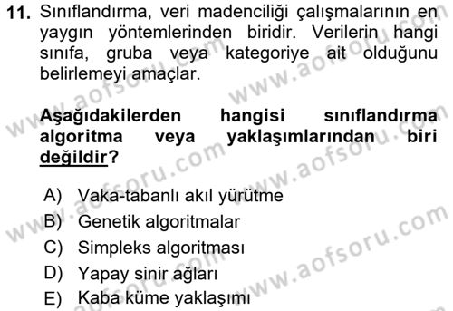 Karar Destek Sistemleri Dersi 2018 - 2019 Yılı (Final) Dönem Sonu Sınav Soruları 11. Soru