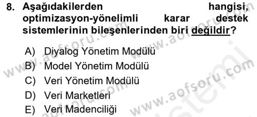 Karar Destek Sistemleri Dersi 2018 - 2019 Yılı (Final) Dönem Sonu Sınav Soruları 8. Soru