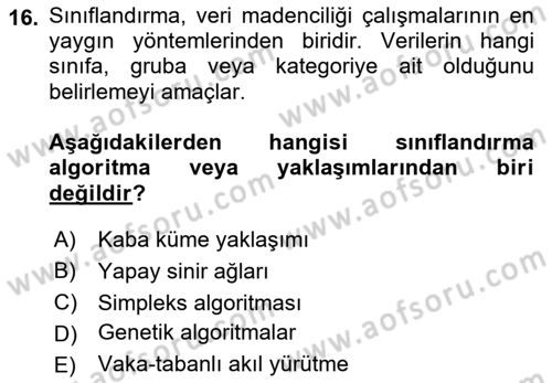 Karar Destek Sistemleri Dersi 2018 - 2019 Yılı Yaz Okulu Sınav Soruları 16. Soru