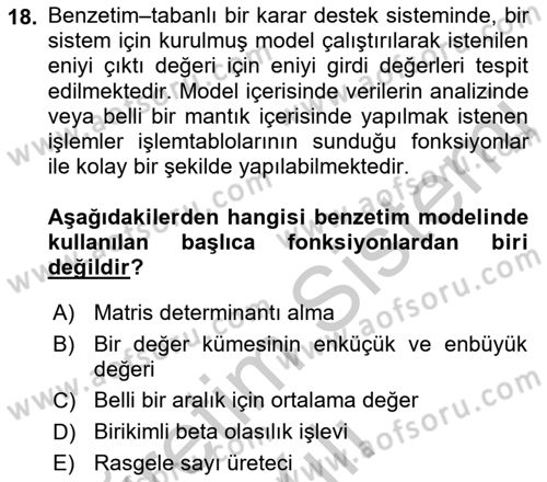 Karar Destek Sistemleri Dersi 2018 - 2019 Yılı Yaz Okulu Sınav Soruları 18. Soru