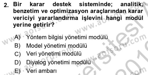 Karar Destek Sistemleri Dersi 2018 - 2019 Yılı Yaz Okulu Sınav Soruları 2. Soru