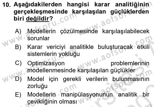 Karar Destek Sistemleri Dersi 2020 - 2021 Yılı Yaz Okulu Sınav Soruları 10. Soru