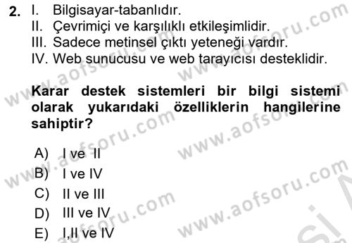 Karar Destek Sistemleri Dersi 2020 - 2021 Yılı Yaz Okulu Sınavı 2. Soru