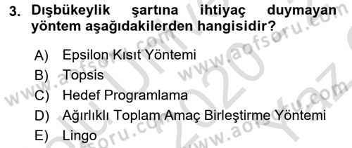 Karar Destek Sistemleri Dersi 2020 - 2021 Yılı Yaz Okulu Sınav Soruları 3. Soru