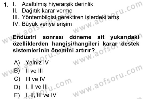 Karar Destek Sistemleri Dersi 2021 - 2022 Yılı (Vize) Ara Sınav Soruları 1. Soru