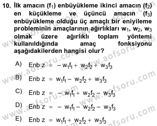 Karar Destek Sistemleri Dersi 2021 - 2022 Yılı (Vize) Ara Sınav Soruları 10. Soru