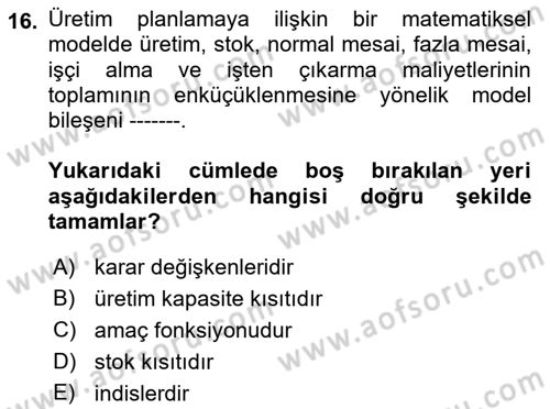 Karar Destek Sistemleri Dersi 2021 - 2022 Yılı (Vize) Ara Sınav Soruları 16. Soru