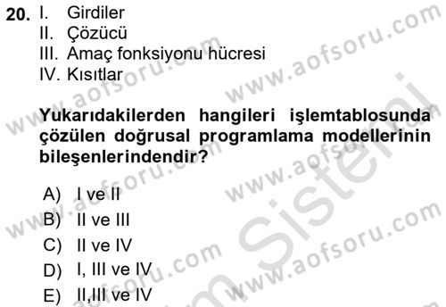 Karar Destek Sistemleri Dersi 2021 - 2022 Yılı (Vize) Ara Sınav Soruları 20. Soru