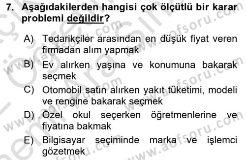 Karar Destek Sistemleri Dersi 2021 - 2022 Yılı (Vize) Ara Sınav Soruları 7. Soru