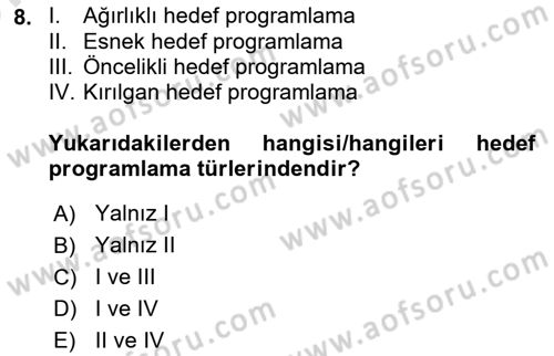 Karar Destek Sistemleri Dersi 2021 - 2022 Yılı (Vize) Ara Sınav Soruları 8. Soru
