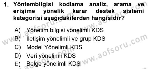 Karar Destek Sistemleri Dersi 2021 - 2022 Yılı (Final) Dönem Sonu Sınav Soruları 1. Soru