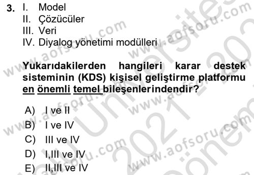 Karar Destek Sistemleri Dersi 2021 - 2022 Yılı (Final) Dönem Sonu Sınavı 3. Soru