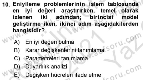 Karar Destek Sistemleri Dersi 2021 - 2022 Yılı Yaz Okulu Sınav Soruları 10. Soru
