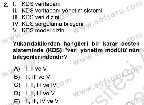 Karar Destek Sistemleri Dersi 2021 - 2022 Yılı Yaz Okulu Sınav Soruları 2. Soru