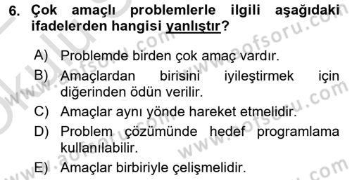 Karar Destek Sistemleri Dersi 2021 - 2022 Yılı Yaz Okulu Sınav Soruları 6. Soru