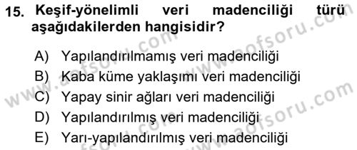 Karar Destek Sistemleri Dersi 2022 - 2023 Yılı Yaz Okulu Sınav Soruları 15. Soru