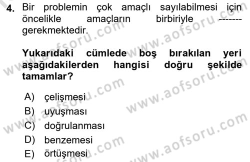 Karar Destek Sistemleri Dersi 2022 - 2023 Yılı Yaz Okulu Sınav Soruları 4. Soru