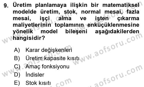 Karar Destek Sistemleri Dersi 2022 - 2023 Yılı Yaz Okulu Sınav Soruları 9. Soru