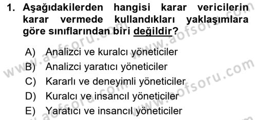Karar Destek Sistemleri Dersi 2023 - 2024 Yılı (Vize) Ara Sınav Soruları 1. Soru