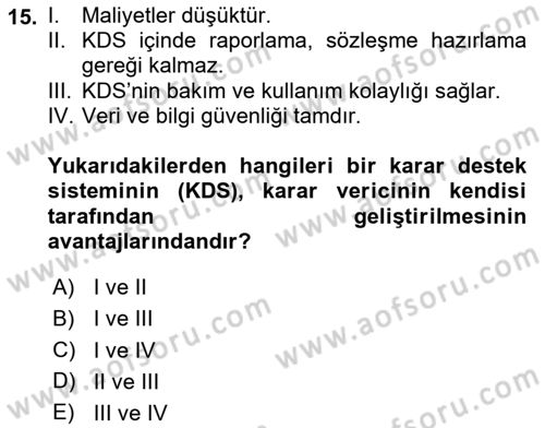 Karar Destek Sistemleri Dersi 2023 - 2024 Yılı (Vize) Ara Sınav Soruları 15. Soru