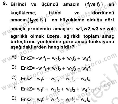 Karar Destek Sistemleri Dersi 2023 - 2024 Yılı (Vize) Ara Sınav Soruları 9. Soru