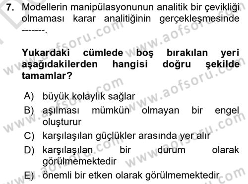Karar Destek Sistemleri Dersi 2023 - 2024 Yılı (Final) Dönem Sonu Sınav Soruları 7. Soru