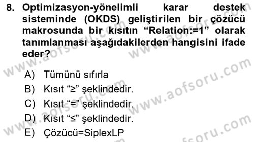 Karar Destek Sistemleri Dersi 2023 - 2024 Yılı (Final) Dönem Sonu Sınav Soruları 8. Soru