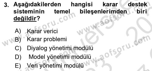 Karar Destek Sistemleri Dersi 2023 - 2024 Yılı Yaz Okulu Sınav Soruları 3. Soru