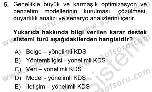 Karar Destek Sistemleri Dersi 2024 - 2025 Yılı (Vize) Ara Sınav Soruları 5. Soru