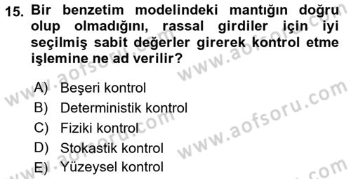 Karar Destek Sistemleri Dersi 2024 - 2025 Yılı (Final) Dönem Sonu Sınav Soruları 15. Soru