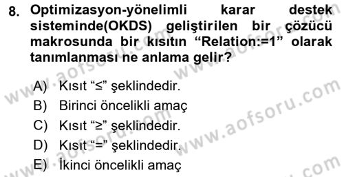 Karar Destek Sistemleri Dersi 2024 - 2025 Yılı (Final) Dönem Sonu Sınav Soruları 8. Soru