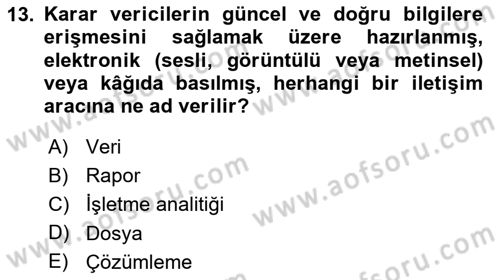 Karar Destek Sistemleri Dersi 2024 - 2025 Yılı Yaz Okulu Sınav Soruları 13. Soru
