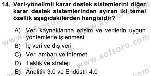 Karar Destek Sistemleri Dersi 2024 - 2025 Yılı Yaz Okulu Sınav Soruları 14. Soru